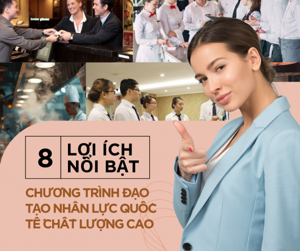 Cơ hội hội nhập toàn cầu trong lĩnh vực Quản trị Du lịch – Khách sạn và Kỹ thuật Chế biến món ăn